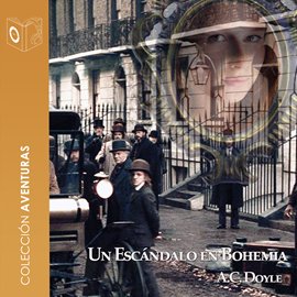 Audiolibro Un escándalo en Bohemia - Dramatizado  - autor Sir Arthur Conan Doyle   - Lee Equipo de actores