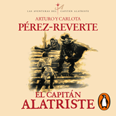 Audiolibro El capitán Alatriste (Las aventuras del capitán Alatriste 1)  - autor Arturo Pérez-Reverte   - Lee Raúl Llorens