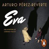Audiolibro Eva (Serie Falcó)  - autor Arturo Pérez-Reverte   - Lee Raúl Llorens