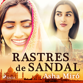 Audiolibro Rastres de sandal  - autor Asha Miró   - Lee Sonia Román