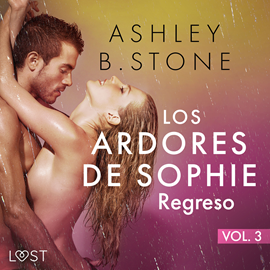 Audiolibro Los ardores de Sophie 3: Regreso - una novela corta erótica  - autor Ashley B. Stone   - Lee Jorge González