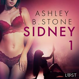 Audiolibro Sidney 1 - una novela corta erótica  - autor Ashley B. Stone   - Lee Jorge González