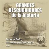 Audiolibro Marco Polo, Las tierras del gran Khan  - autor AUDIOPODCAST   - Lee Varios - acento latino