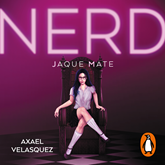 Audiolibro Nerd - Libro 2: Jaque mate  - autor Axael Velasquez   - Lee Yopa Ponce