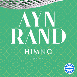 Audiolibro Himno  - autor Ayn Rand   - Lee Pedro Narrator
