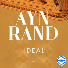 Audiolibro Ideal  - autor Ayn Rand   - Lee Jimena Narrator