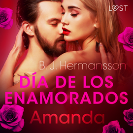 Audiolibro Día de los enamorados: Amanda  - autor B. J. Hermansson   - Lee Juan Carlos Gutiérrez Galvis