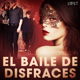 Audiolibro El baile de disfraces  - autor B. J Hermansson   - Lee Marta Pérez