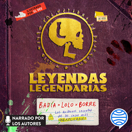 Audiolibro Leyendas Legendarias  - autor Badía;Lolo;Borre   - Lee Equipo de actores