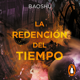 Audiolibro La redención del tiempo  - autor Baoshu   - Lee Francesc Belda