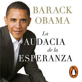 Audiolibro La audacia de la esperanza  - autor Barack Obama   - Lee Víctor Sabi
