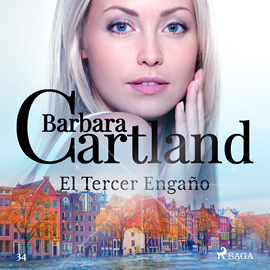 Audiolibro El Tercer Engaño (La Colección Eterna de Barbara Cartland 34)  - autor Barbara Cartland   - Lee Carlos Quintero