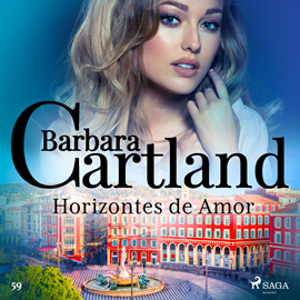 Audiolibro Horizontes de Amor (La Colección Eterna de Barbara Cartland 59)  - autor Barbara Cartland   - Lee Carlos Quintero