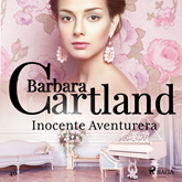 Audiolibro Inocente Aventurera (La Colección Eterna de Barbara Cartland 40)  - autor Barbara Cartland   - Lee Sonia Garcia Ranz
