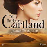 Audiolibro Jamás Te Amaré (La Colección Eterna de Barbara Cartland 43)  - autor Barbara Cartland   - Lee Laura Garcìa
