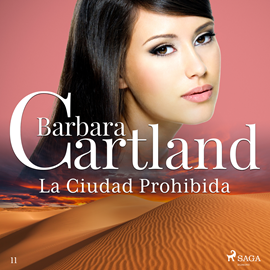 Audiolibro La Ciudad Prohibida (La Colección Eterna de Barbara Cartland 11)  - autor Barbara Cartland   - Lee Equipo de actores