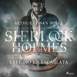 Audiolibro Estudio en escarlata (Sherlock Holmes)  - autor Sir Arthur Conan Doyle   - Lee Jesús Manuel Rois Frey
