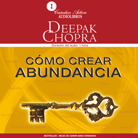 Audiolibro Cómo crear abundancia  - autor Deepak Chopra   - Lee Emilio Evergenyi Matos