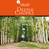 Audiolibro El sendero del mago  - autor Deepak Chopra   - Lee Evergenyi Matos