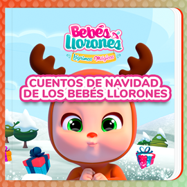 Audiolibro Cuentos de Navidad de los Bebés Llorones (en Español Latino)  - autor Bebés Llorones;Kitoons en Español   - Lee Marisa Lozano