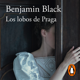 Audiolibro Los lobos de Praga  - autor Benjamin Black   - Lee Eugenio Barona