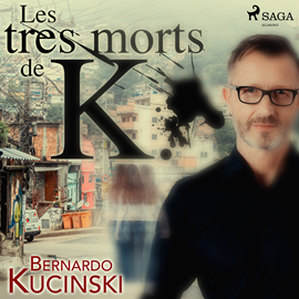 Audiolibro Les tres morts de K.  - autor Bernardo Kucinski   - Lee Miguel González