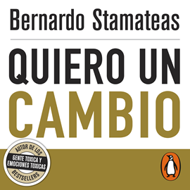 Audiolibro Quiero un cambio  - autor Bernardo Stamateas   - Lee Gustavo Dardés
