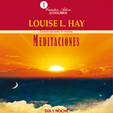 Audiolibro Meditaciones  - autor Louise L. Hay   - Lee Nelly María Rodríguez Orrostieta