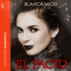 Audiolibro El pacto  - autor Blanca Miosi   - Lee Mariluz Parras