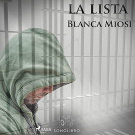 Audiolibro La lista  - autor Blanca Miosi   - Lee Carlos Quintero