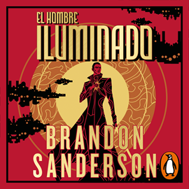 Audiolibro El Hombre Iluminado (Novela Secreta 4)  - autor Brandon Sanderson   - Lee José Luis Mediavilla