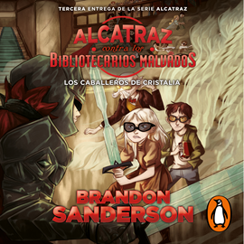 Audiolibro Los Caballeros de Cristalia (Alcatraz contra los Bibliotecarios Malvados 3)  - autor Brandon Sanderson   - Lee David Jenner