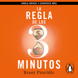 Audiolibro La regla de los tres minutos  - autor Brant Pinvidic   - Lee Diego Santana