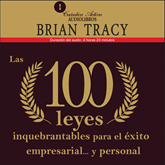 Audiolibro Las 100 leyes inquebrantables  - autor Brian Tracy   - Lee José Hernández Vásquez