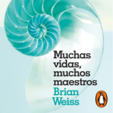Audiolibro Muchas vidas, muchos maestros  - autor Brian Weiss   - Lee Fernando Solís