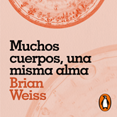 Audiolibro Muchos cuerpos, una misma alma  - autor Brian Weiss   - Lee Fernando Solís