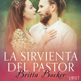 Audiolibro La sirvienta del pastor  - autor Britta Bocker   - Lee Eva Fernandez Marcos