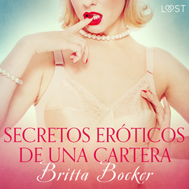 Audiolibro Secretos eróticos de una cartera  - autor Britta Bocker   - Lee Marta Pérez