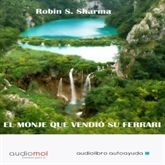 Audiolibro El monje que vendió su ferrari  - autor Robin S. Sharma   - Lee Varios narradores