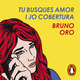 Audiolibro Tu busques amor i jo, cobertura  - autor Bruno Oro   - Lee Bruno Oro