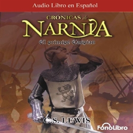 Audiolibro El Principe Caspian: Las Cronicas de Narnia  - autor C. S. Lewis   - Lee Karl Hofmann