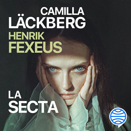 Audiolibro La secta  - autor Camilla Läckberg;Henrik Fexeus   - Lee Juan Magraner