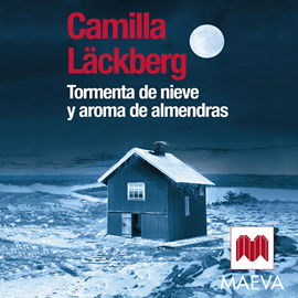 Audiolibro Tormenta de nieve y aroma de almendras  - autor Camilla Läckberg   - Lee Mercé Montalá