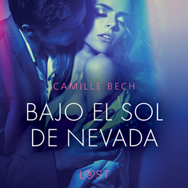 Audiolibro Bajo el sol de Nevada  - autor Camille Bech   - Lee Eva Coll