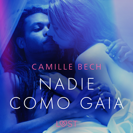 Audiolibro Nadie como Gaia  - autor Camille Bech   - Lee Gilda Pizarro