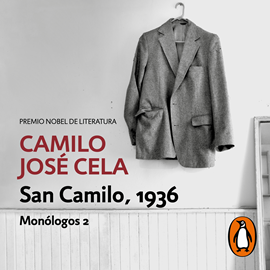 Audiolibro San Camilo, 1936 (Monólogos 2)  - autor Camilo José Cela   - Lee Eugenio Barona