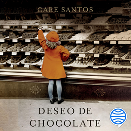 Audiolibro Deseo de chocolate  - autor Care Santos   - Lee Equipo de actores