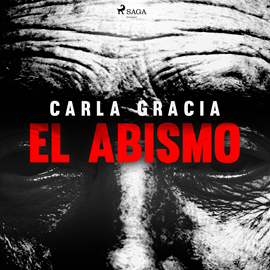 Audiolibro El abismo  - autor Carla Gracia   - Lee Marc Lobato