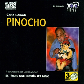 Audiolibro Pinocho  - autor Carlo Collodi   - Lee Carlos Muñoz - acento latino