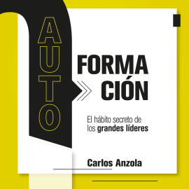 Audiolibro Autoformacion  - autor Carlos Anzola   - Lee Ruth Mary Berrios Paez